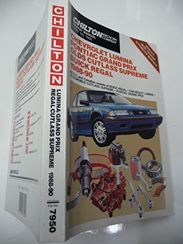 Imagen de archivo de Chilton Book Company Repair Manual: All U.S. and Canadian Models of Buick Regal, Chevrolet Lumina, Oldsmobile Cutlass Supreme, Pontiac Grand Prix a la venta por SecondSale