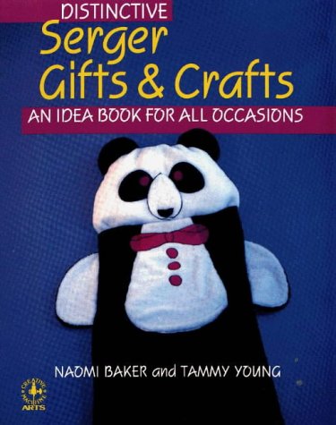 9780801979859: Distinctive Serger Gifts and Crafts: An Idea Book for All Occasions (Creative Machine Arts S.)
