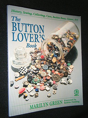 The Button Lover's Book (Creative Machine Arts Series)