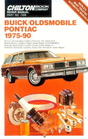 Stock image for Buick/Oldsmobile/Pontiac: 1975-90 (Chilton Automotive Repair Manual, Part No. 7308) for sale by Wonder Book