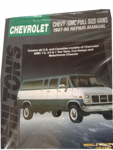 Stock image for Chevy-Gmc Full Size Vans, 1987-90 Repair Manual (Chilton's Total Car Care Repair Manual) for sale by Hafa Adai Books