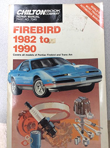 Stock image for Repair and Tune-up Guide for Firebird 1982-90 for sale by Ergodebooks