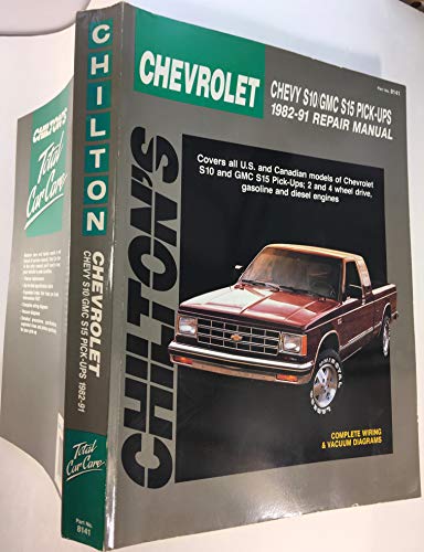 Beispielbild fr Chilton's Chevrolet Chevy S10/GMC S15 Pickups 1982-91 Repair Manual zum Verkauf von Front Cover Books