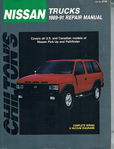 Stock image for Chilton's Nissan Trucks: 1989-91 Repair Manual (Chilton's Total Car Care Repair Manual) for sale by HPB-Red