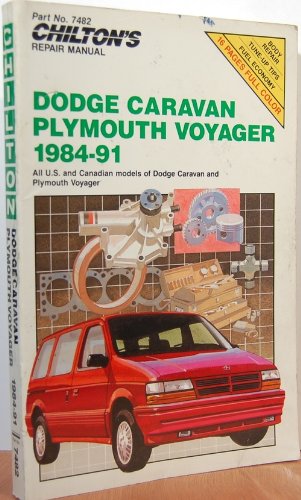 Beispielbild fr Chilton's Repair Manual: Dodge Caravan, Plymouth Voyager, 1984-91 - Covers All U.S. and Canadian Models zum Verkauf von Front Cover Books