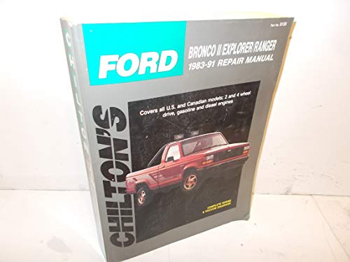 Stock image for Chilton's Ford Bronco II/Explorer/Ranger 1983-91 Repair Manual for sale by HPB-Ruby