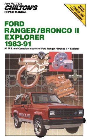 Stock image for Chilton's Repair Manual: Ford Ranger/Bronco II/Explorer 1983-91: Covers All U.S. and Canadian Models Covers All U.S. and Canadian Models for sale by ThriftBooks-Atlanta