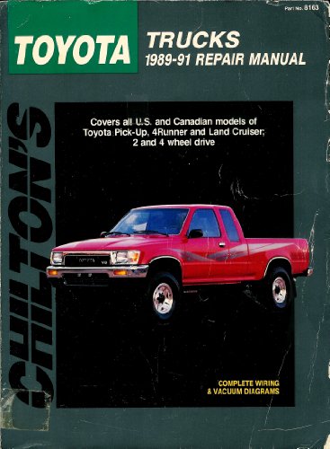 Beispielbild fr Chilton's Toyota Trucks 1989-91 Repair Manual (Chilton's Total Car Care Repair Manual) zum Verkauf von Book Deals