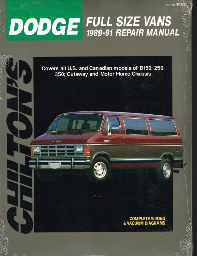 Stock image for Chilton's Dodge Full Size Vans 1989-91 Repair Manual (Chilton Total Car Care Repair Manuals) for sale by GF Books, Inc.