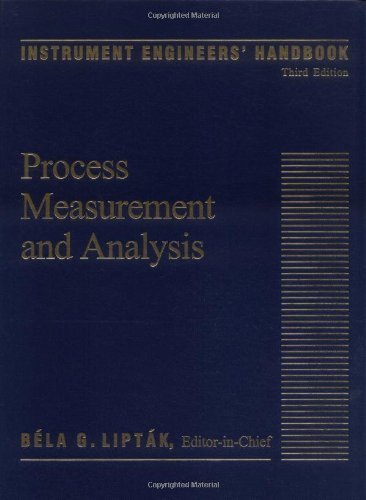 Stock image for Instrument Engineers' Handbook, Third Edition: Process Measurement and Analysis for sale by HPB-Red