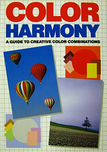 Imagen de archivo de Color Harmony: Guide to Creative Color Combinations a la venta por Jenson Books Inc