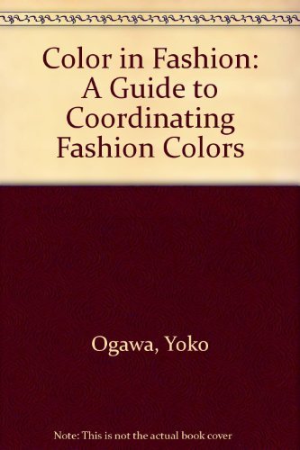 9780801982262: Color in Fashion: A Guide to Coordinating Fashion Colors