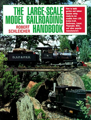 Beispielbild fr The Large-Scale Model Railroading Handbook zum Verkauf von ThriftBooks-Atlanta