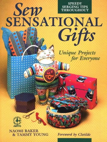 9780801982378: Sew Sensational Gifts (Creative Machine Arts Series)
