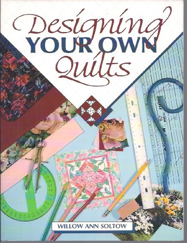 Stock image for Designing Your Own Quilts for sale by Wonder Book