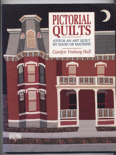 Beispielbild fr Pictorial Quilts/Stitch an Art Quilt by Hand or Machine (Contemporary quilting) zum Verkauf von Wonder Book