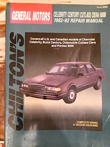 Beispielbild fr Chilton's General Motors: Celebrity/Century/Cutlass Ciera/6000 1982-92 Repair Manual (Total Car Care Part No 8252) zum Verkauf von HPB-Emerald