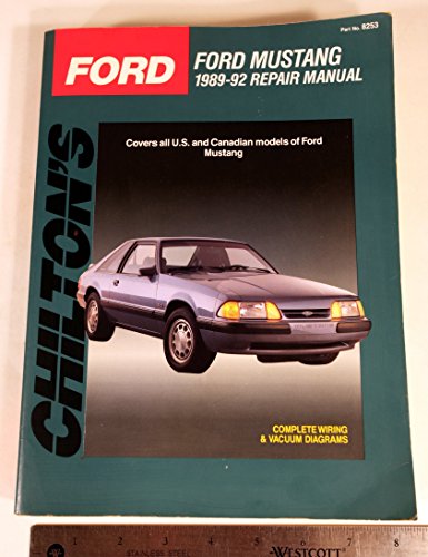 9780801982538: Chilton's Ford: Ford Mustang 1989-92 Repair Manual (Chilton's Total Car Care)