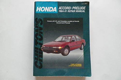 Stock image for Chilton's Honda Accord/Prelude, 1984-91 Repair Manual (Chilton's Total Car Care Repair Manual) for sale by Front Cover Books