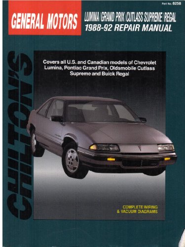Beispielbild fr Chilton's General Motors: Lumina/Grand Prix/Cutlass Supreme/Regal, 1988-92 Repair Manual (Chilton's Total Car Care) zum Verkauf von HPB-Diamond