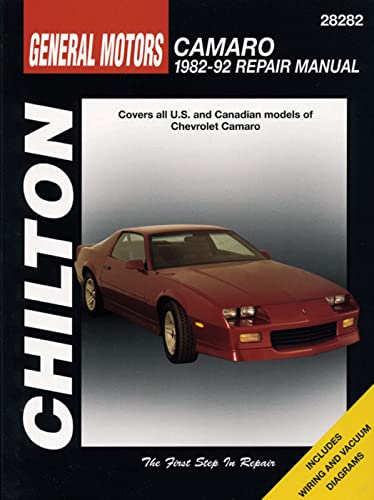 Chilton's General Motors: Camaro 1982-92 Repair Manual