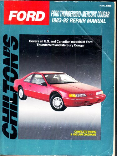 Beispielbild fr Chilton's Ford Thunderbird/Mercury Cougar 1983-92 Repair Manual (Chilton's Total Car Care) zum Verkauf von Wonder Book