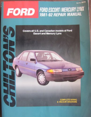 Stock image for Chilton's Ford: Ford Escort/Mercury Lynx, 1981-92 Repair Manual (Total Car Care) for sale by HPB Inc.