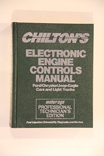 Stock image for Chiltons Electronic Engine Controls Manual 1990 1992 Ford\Chrysler\Jeep Eagle Cars &_Light Trucks Motor\Age Professional Mechanics Edition (1992 publication) for sale by Newsboy Books