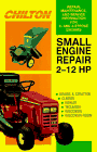 Stock image for Small Engine Repair 2-12hp, 1989-92 for sale by Better World Books