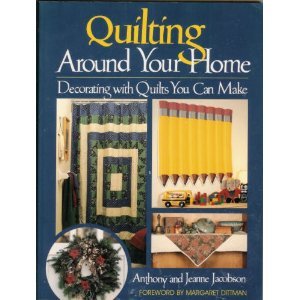 9780801983436: Quilting around your home: Decorating with quilts you can make