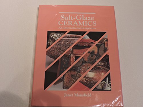 Salt-Glaze Ceramics: An International Perspective