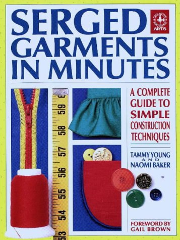 Imagen de archivo de Serged Garments in Minutes a la venta por Better World Books