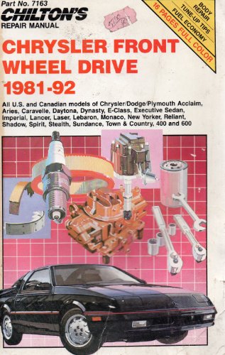 Beispielbild fr Chilton's Repair Manual Chrysler: Front Wheel Drive 1981-82 zum Verkauf von Wonder Book