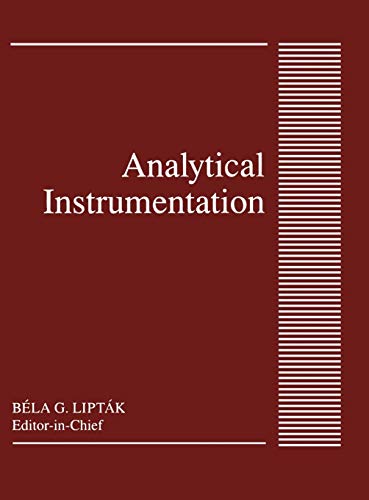 Analytical Instrumentation (9780801983979) by Liptak, Bela G.