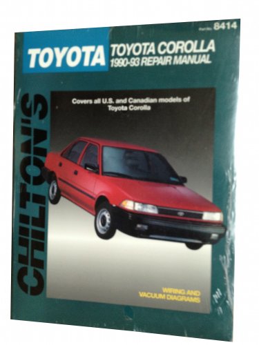Stock image for Chilton's Toyota Corolla 1990-93 Repair Manual (Chilton's Total Car Care Repair Manual) for sale by Books of the Smoky Mountains