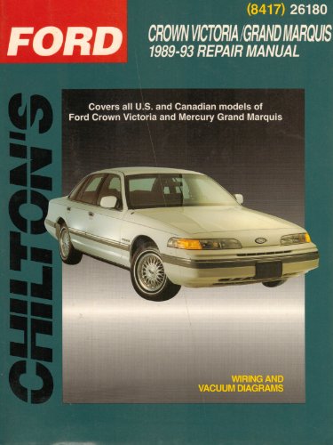 Beispielbild fr Chilton's Ford: Crown Victoria/Grand Marquis 1989-93 Repair Manual (Chilton's Total Car Care Repair Manual) zum Verkauf von GoldenWavesOfBooks