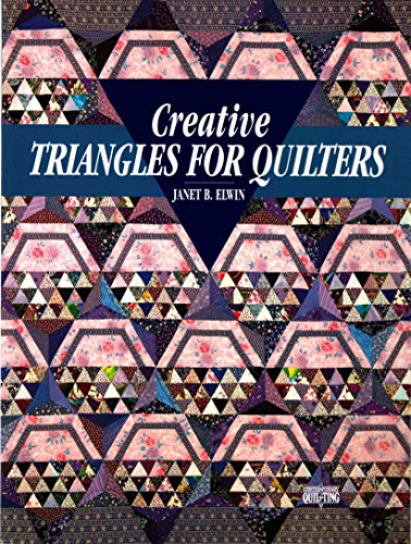 Beispielbild fr Creative Triangles for Quilters (Contemporary Quilting Series) zum Verkauf von Wonder Book