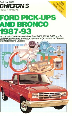 Chilton's Ford Pick-Ups & Bronco 1987-93 (9780801984938) by Chilton Book Company