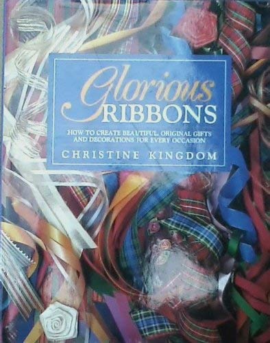 Stock image for Glorious Ribbons for sale by Better World Books
