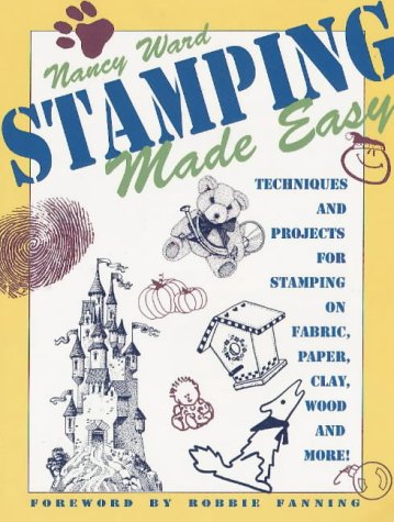 Stamping Made Easy (Craft Kaleidoscope) (9780801985065) by Ward, Nancy