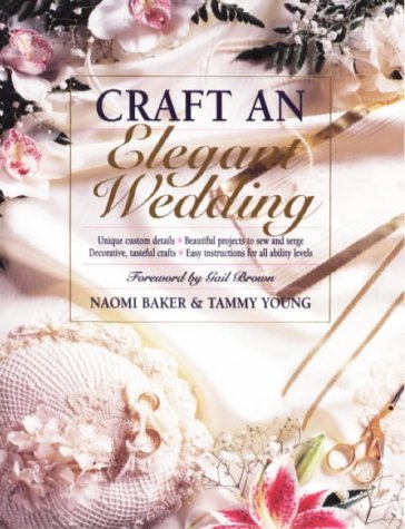 Imagen de archivo de Craft an Elegant Wedding a la venta por Better World Books: West