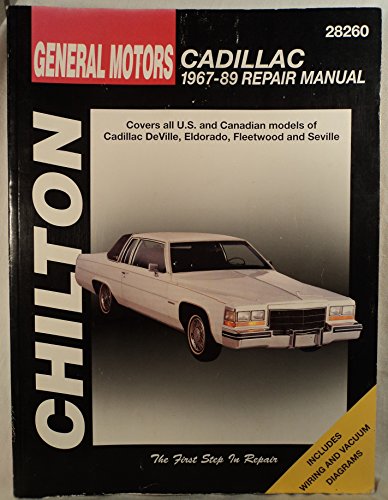 9780801985874: Cadillac Cadillac (67 - 89) (Chilton) (Chilton's Total Car Care Repair Manual)