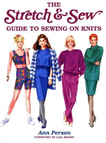 Beispielbild fr The Stretch and Sew Guide to Sewing on Knits zum Verkauf von Second Story Books, ABAA