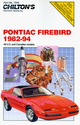 9780801985980: Chilton's Pontiac Firebird 1982-94: All U.S. and Canadian Models