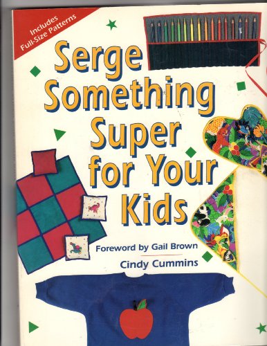 Serge Something Super for Your Kids