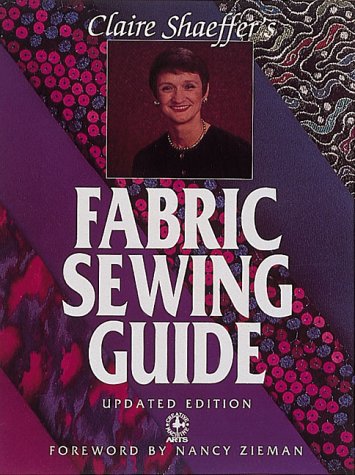 Imagen de archivo de Claire Shaeffer's Fabric Sewing Guide (Creative Machine Arts) a la venta por HPB Inc.