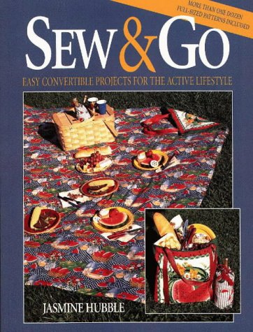 9780801986581: Sew and Go: Easy Convertible Projects for the Active Lifestyle (Creative Machine Arts Series)