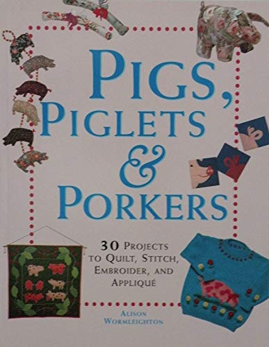 Stock image for Pigs, Piglets and Porkers for sale by Wonder Book