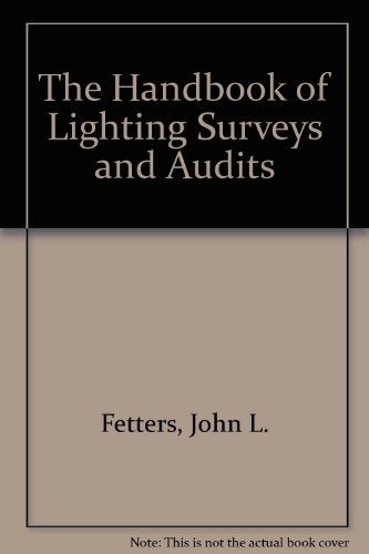 9780801988738: The Handbook of Lighting Surveys and Audits