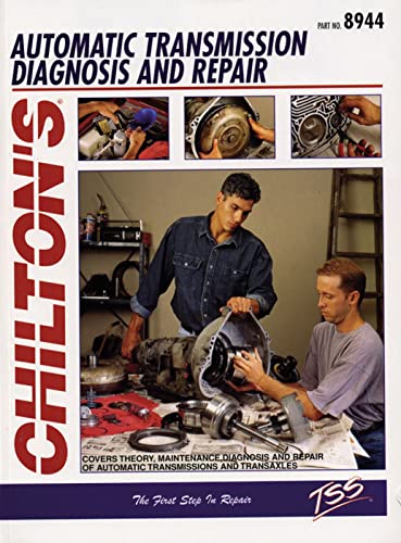 9780801989445: Automatic Transmission Diagnosis & Repair (Chilton) (New Total Service Series)